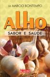 Alho - Sabor e saúde