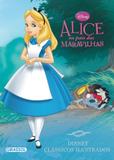 Alice no pais das maravilhas - disney classicos ilustrados - Girassol