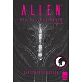 ALIEN - Vol 03 - Rio de sofrimento - Editora leya