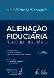 Alienação Fiduciária - Negócio Fiduciário