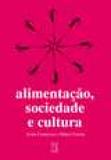 Alimentacao, sociedade e cultura - Fiocruz