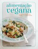 Alimentacao Vegana - 100 Receitas Deliciosas Sem Ingredientes De Origem Ani / Mcconnell - Publifolha ed
