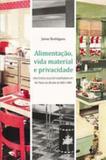 Alimentaçao, vida material e privacidade - Alameda