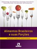 Alimentos brasileiros e suas porcoes / monego - Editora rubio
