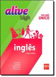 Alive High: Inglês Ensino Médio - Volume Único - Sm (didaticos)