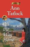 All the Way Home - Lighthouse publishing of the carolinas