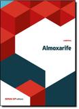 Almoxarife - Coleção Logística - Senai