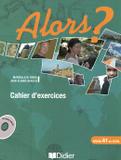 Alors a1 - cahier dexercices + cd audio - Didier/ hatier