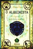 Alquimista, O - Os Segredos de Nicolau Flamel - Rocco