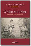 Altar e o trono: dinamica do poder em o alienista - Atelie editorial