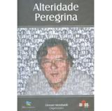 Alteridade Peregrina - Nova harmonia