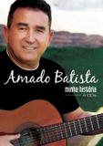 Amado Batista - Minha História - Coletânea - Som livre