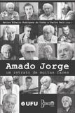 Amado Jorge - Um retrato de muitas faces - Bonecker