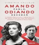 Amando Pablo, Odiando Escobar - Globolivros