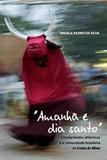 "Amanhã é dia santo" - Alameda