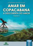 Amar em Copacabana - A Descoberta do Amor - Volume 3 - Juruá