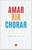 Amar Rir e Chorar - Isis