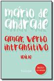 Amar, verbo intransitivo - idilio - Via leitura