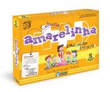 Amarelinha educação infantil 5 anos - Editora rideel