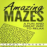 Amazing Mazes - Revival waves of glory books publishing
