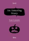 Amazing story, an - Ed. do brasil