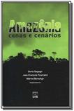Amazonia - cenas e cenarios - Unb