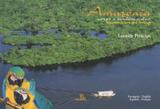 Amazônia - Cores e Sentimentos - Amazon - Colors and Feelings - Escrituras