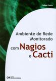 Ambiente de rede monitorado com nagios e cacti - Ciencia moderna