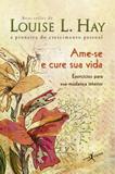 Ame-se e cure sua vida (Edição de bolso)