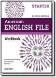 American english file: workbook - level starter - - Oxford