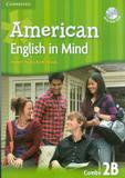 American english in mind 2b sb/wb/dvd rom - 1st ed - Cambridge university