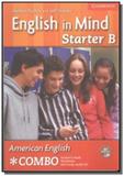 American english in mind starter b (sb/wb/cd) - Cambridge