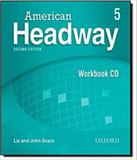 American Headway 5 - Workbook Audio Cd - 02 Ed - Oxford