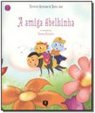 Amiga abelhinha, a - Vivaluz