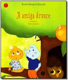 Amiga Árvore, A - Vivaluz
