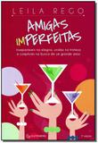 Amigas Imperfeitas - Autentica editora