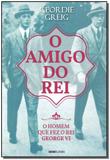 Amigo Do Rei, O - Globo livros graphics