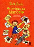 Amigos do Marcelo, Os - Moderna