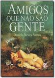 Amigos Que Não São Gente - Besouro lux edicoes