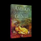 Amigos que não são Gente - Besourobox