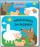 Amiguinhos da Fazenda - Coleção Amiguinhos - Livro de Banho - Todolivro