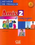 Amis et compagnie 2 - livre de leleve - Cle international - paris