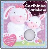Amo Você Mamãe - Coelhinho Carinhoso - Todolivro