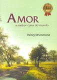 Amor - a Melhor Coisa do Mundo - Edipro