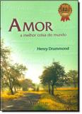 Amor: A Melhor Coisa do Mundo - Via leitura - edipro