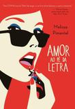 Amor ao Pé da Letra - Paralela