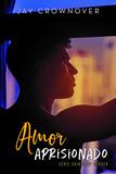 Amor aprisionado