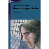 Amor De Perdição Reencontro - Scipione