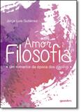 Amor e Filosofia: Um Romance da Época dos Papiros - Giostri