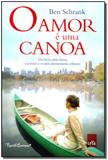Amor é uma Canoa, O - Leya